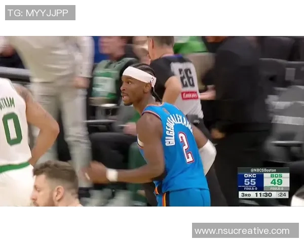 雷霆与凯尔特人激战正酣NBA赛场精彩瞬间回顾与分析